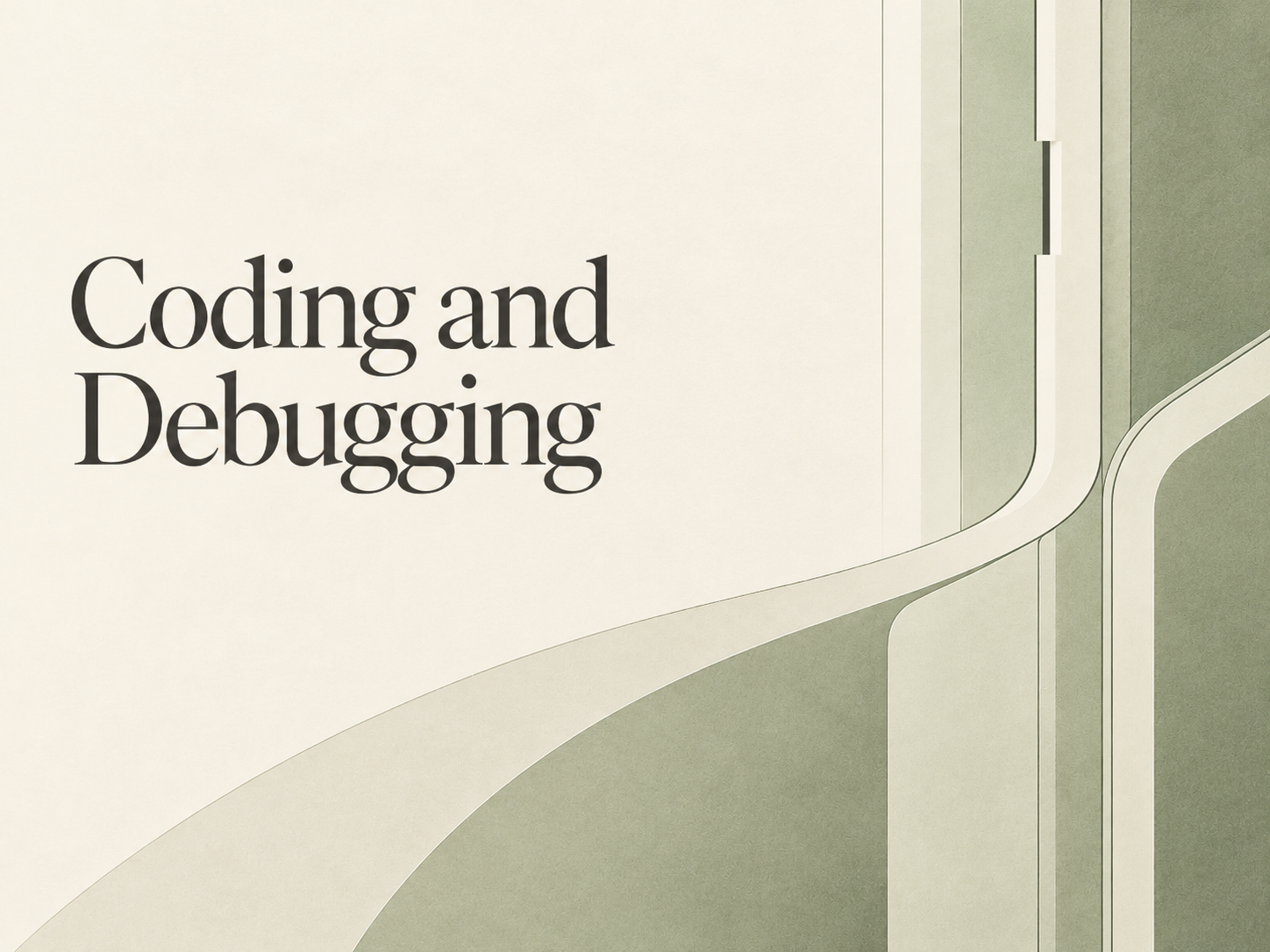 Coding and Debugging